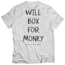 Will Box For Money T-shirt - White