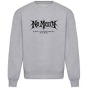 Go Through Hell Sweatshirt - Grey